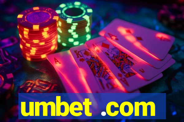 umbet .com